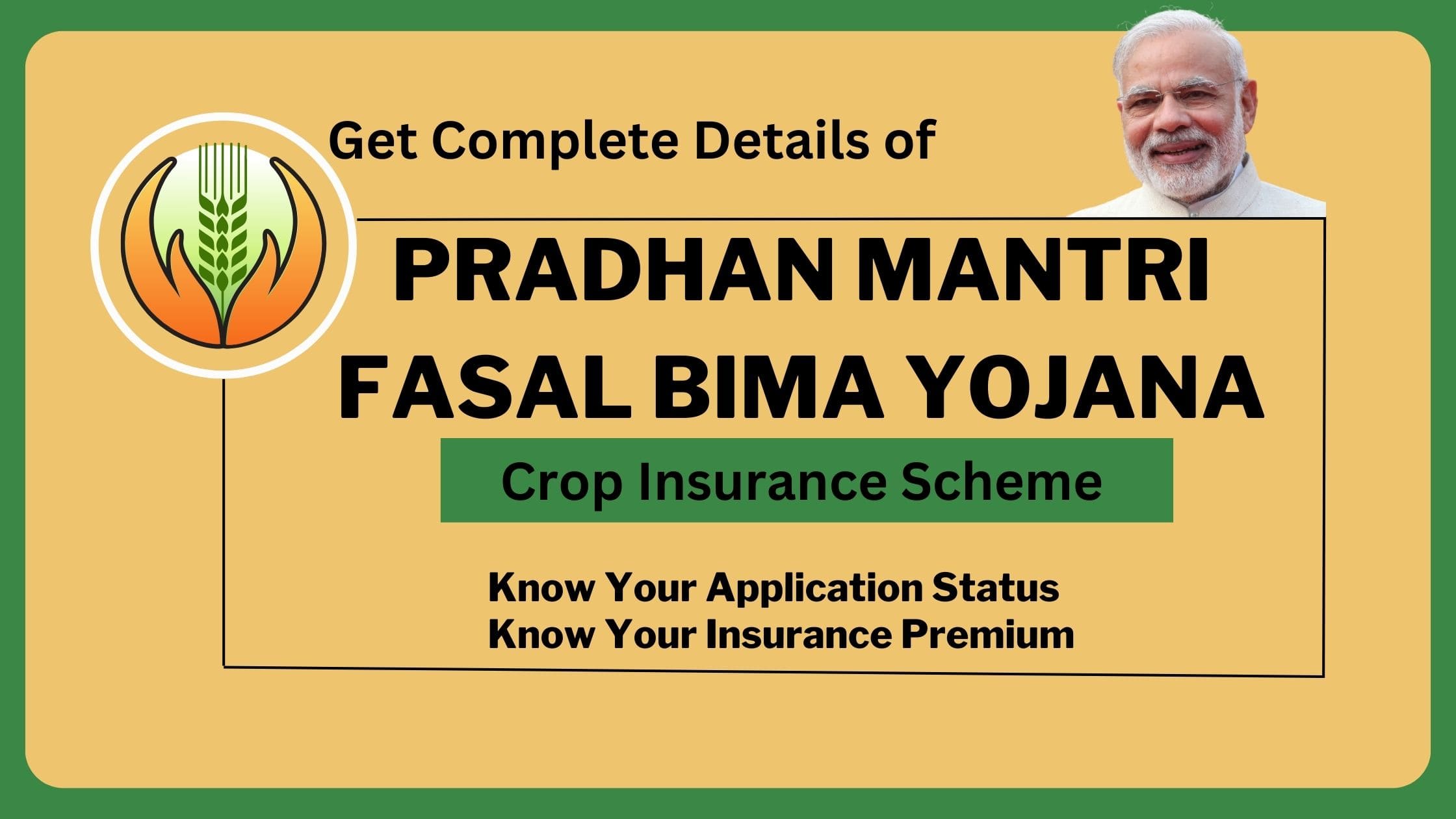 Pradhan Mantri Fasal Bima Yojana All Details About The Scheme And