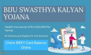 Biju Swasthya Kalyan Yojana