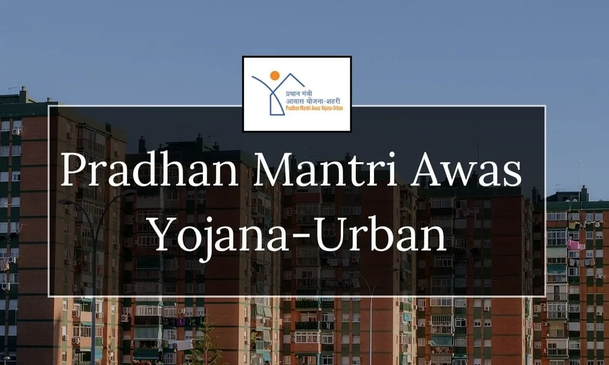 Pradhan Mantri Awas Yojana-Urban