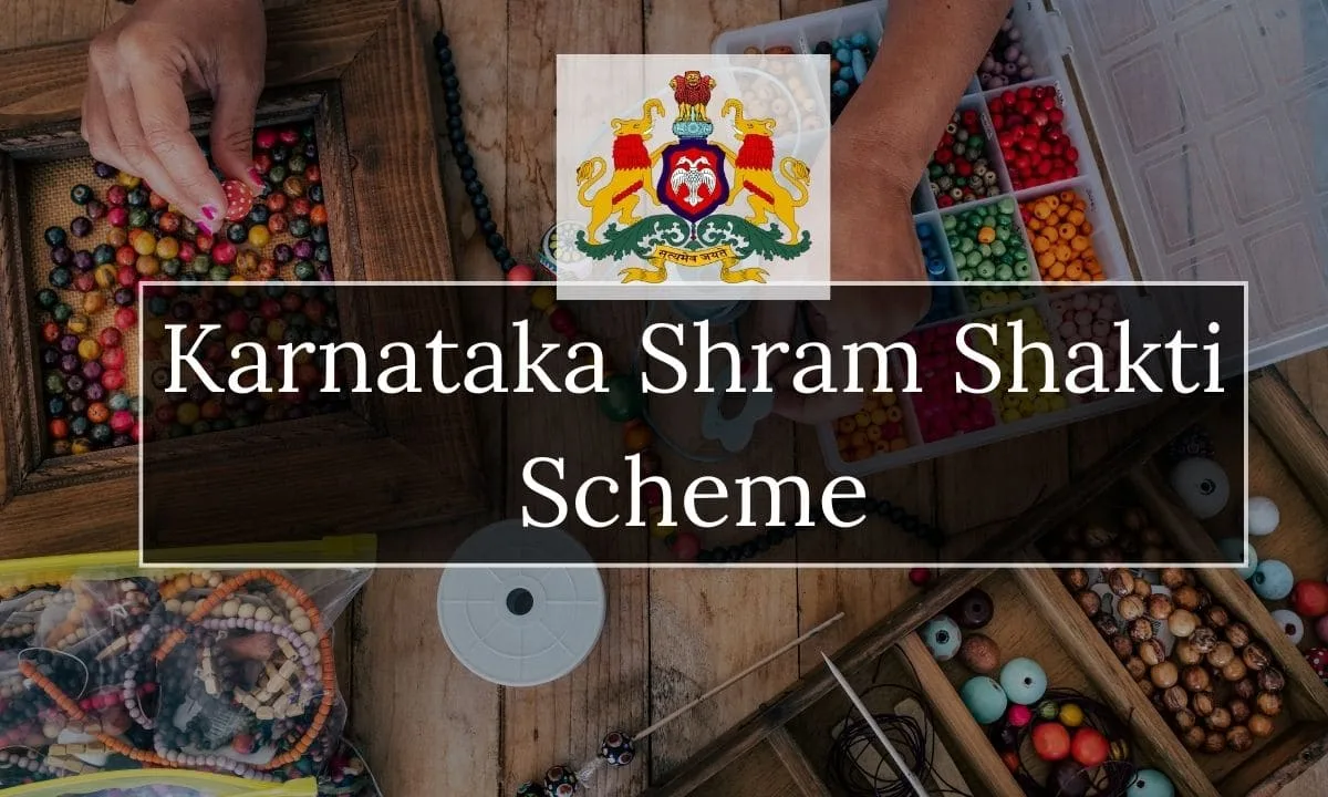 Karnataka Shram Shakti Scheme