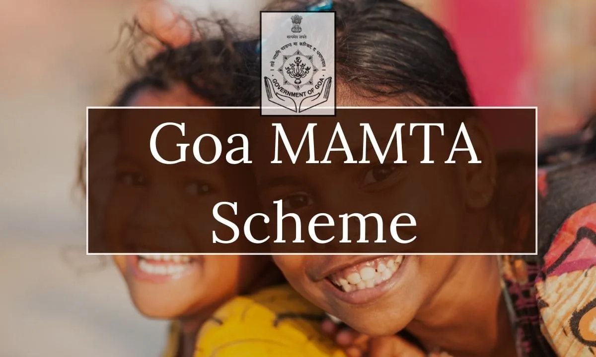 Goa MAMTA Scheme