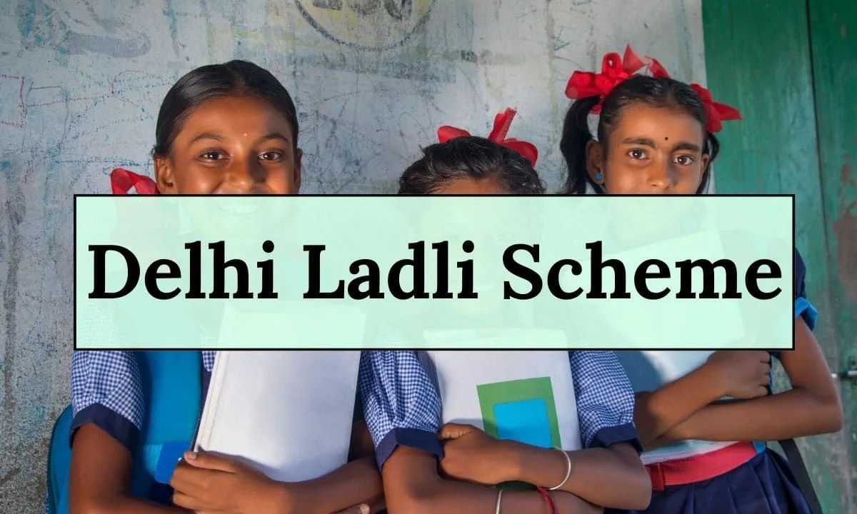 Delhi Ladli Scheme