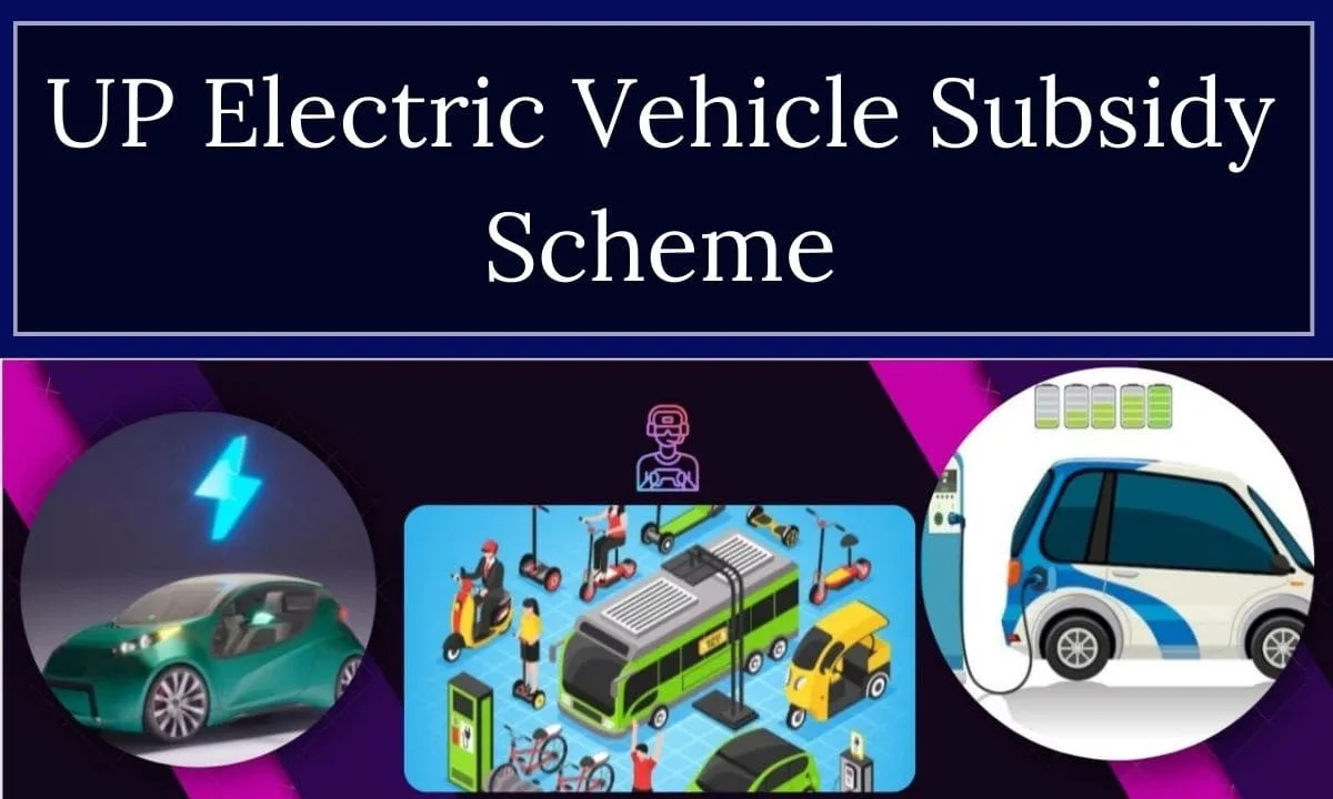 UP EV Subsidy Scheme
