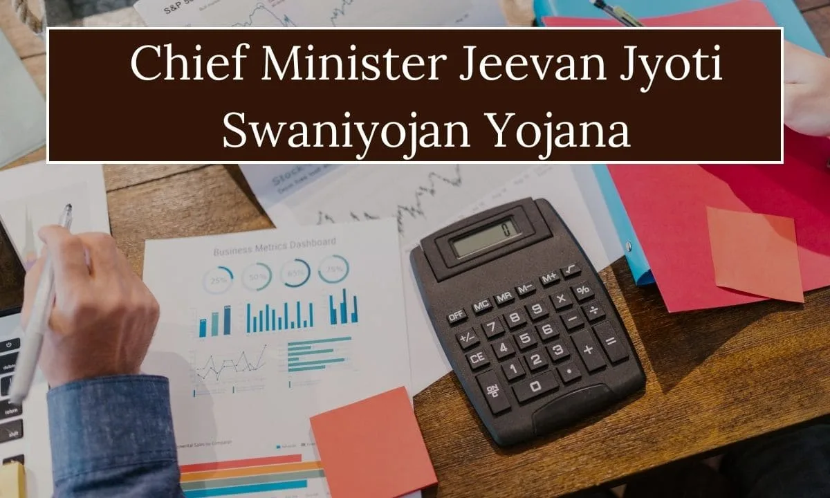 Chief Minister Jeevan Jyoti Swaniyojan Yojana